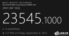 ΢Win11 Build 23545(ni_release)DevԤ淢һ